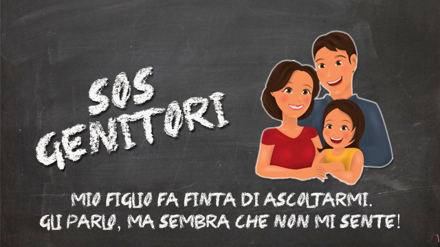 ‘Sos Genitori’ – Mio figlio fa finta di ascoltarmi. Gli parlo, ma sembra che non mi sente!