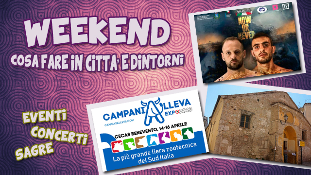 CampaniAlleva, Monumenti Aperti, Ruffini e la grande boxe a Foiano: gli eventi del week end a Benevento e nel Sannio – NTR24.TV