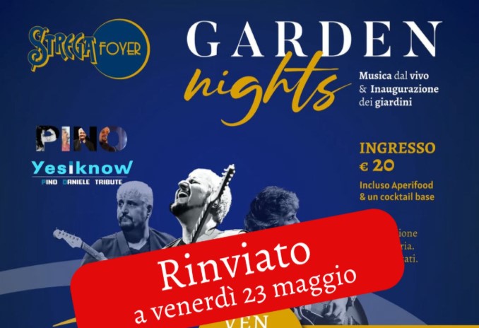 StregaFoyer, rinviato il primo evento delle “Garden Nights”: venerdì 23 maggio il tributo a Pino Daniele – NTR24.TV