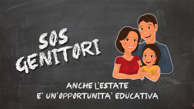 ‘Sos Genitori’ – Anche l’estate è un’opportunità educativa