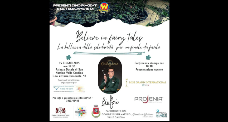 ‘Cenerentola 24: sogni in scena’, evento di solidarietà a San Martino Valle Caudina per il programma tv – NTR24.TV