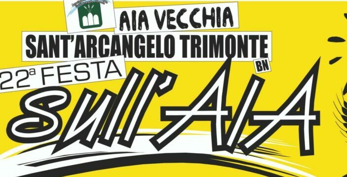 Sant’Arcangelo Trimonte: il 19 e 20 luglio la XXII edizione della “Festa sull’Aia” – NTR24.TV